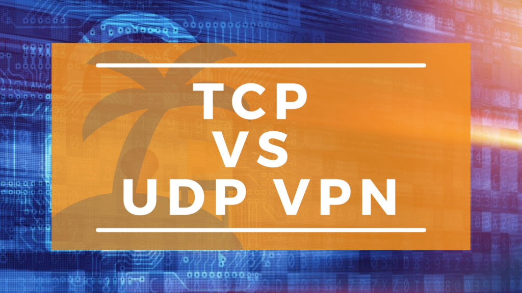 torrent uses udp or tcp for vpn