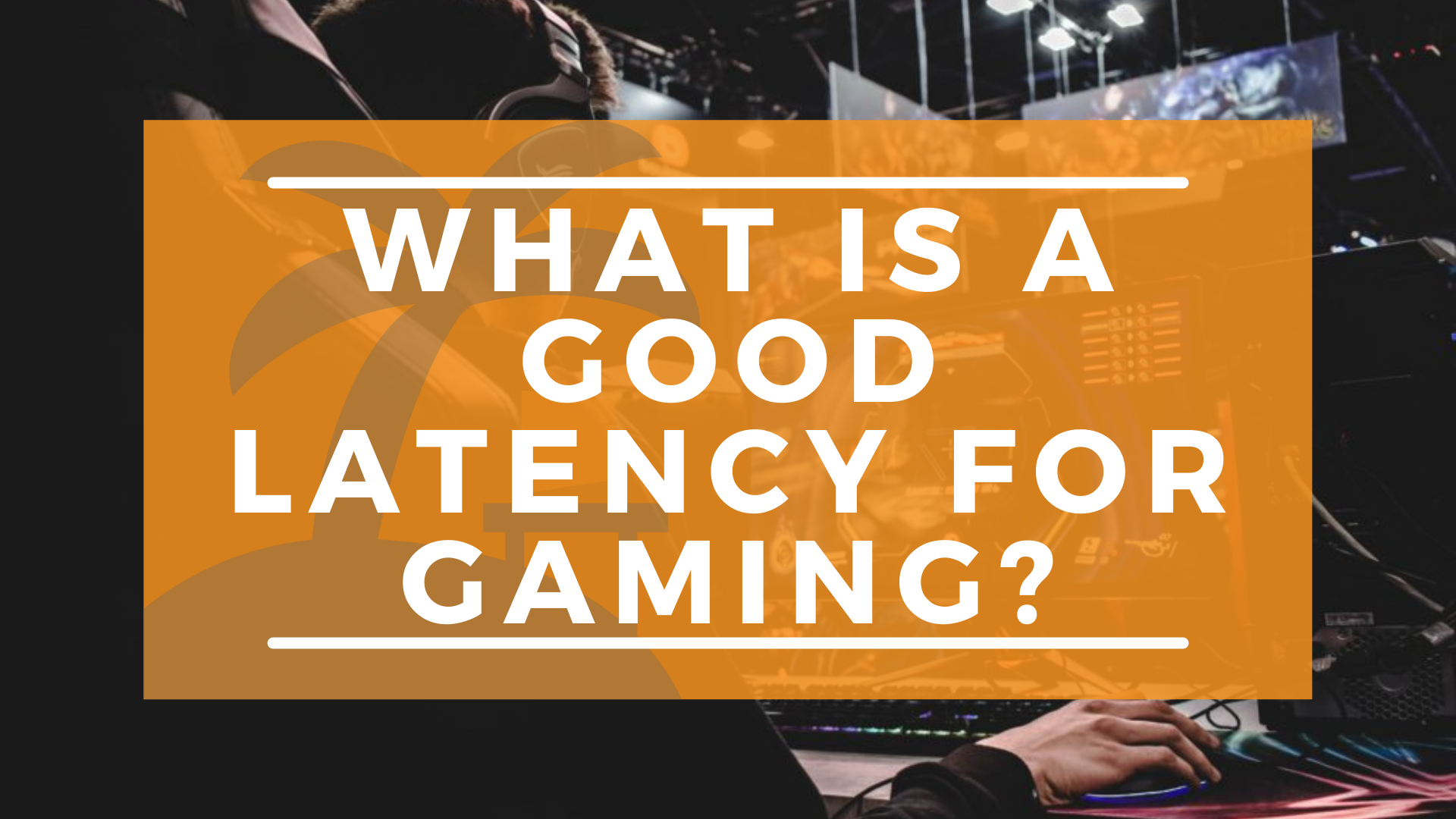 what-is-a-good-latency-for-gaming-wanderingoffice