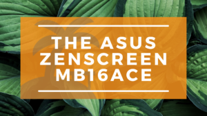 The ASUS ZenScreen MB16ACE Banner on WanderingOffice.com