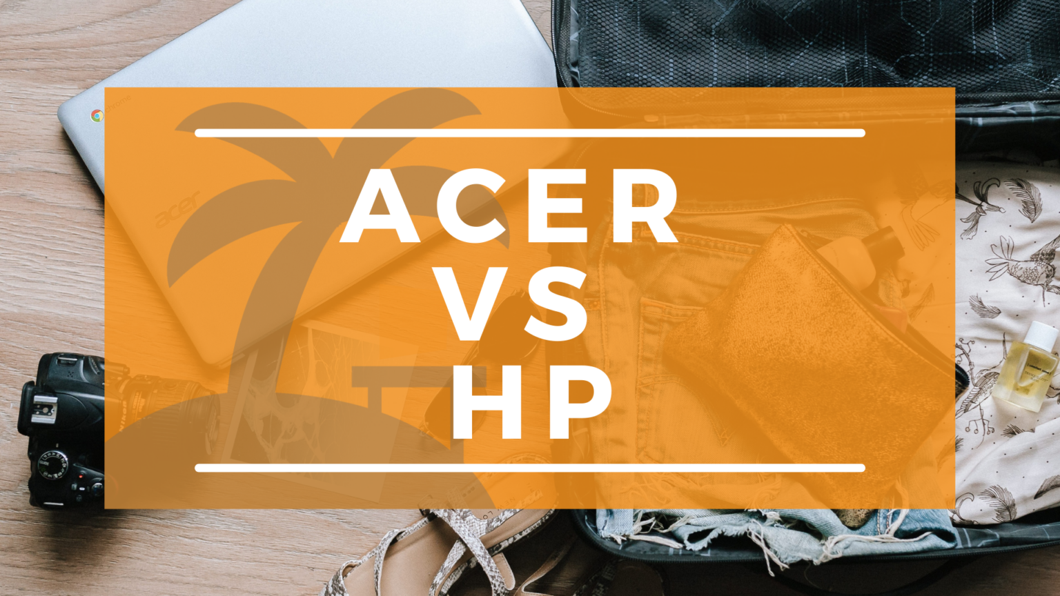 HP vs Acer: Who You Should REALLY Be Buying From