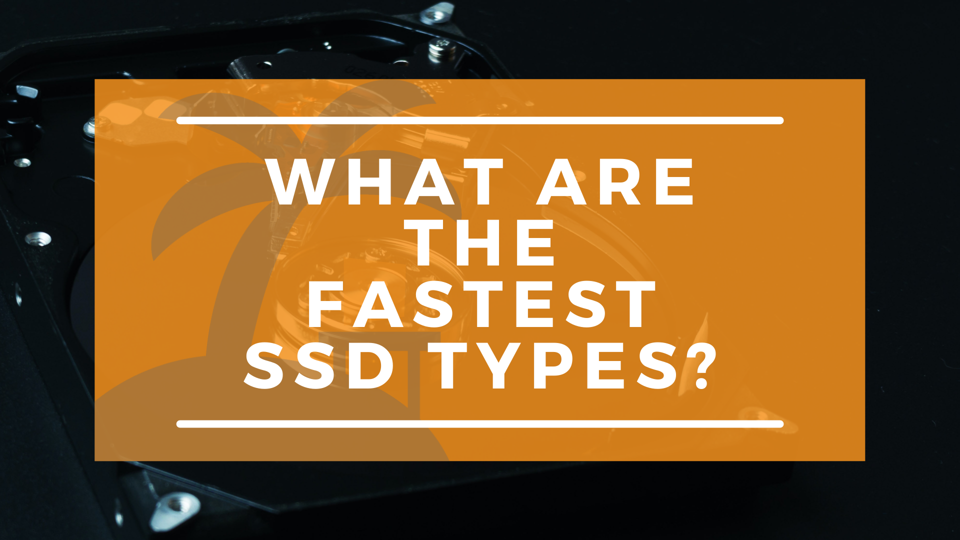 different-types-of-ssd-and-which-is-the-fastest